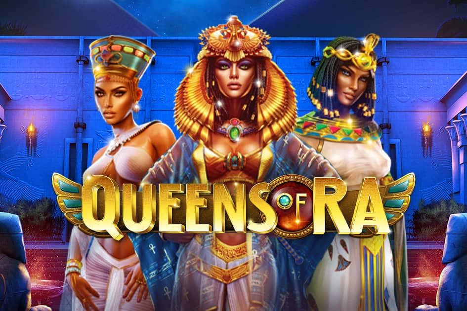 Queens of Ra